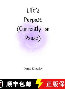 预订 Life's Purpose (Currently on Pause) [9781805662372]
