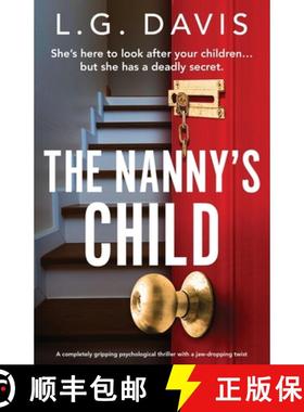 【3-4周达】The Nanny's Child: A completely gripping psychological thriller with a jaw-dropping twist [9781837904723]
