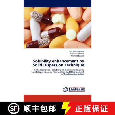 【3-4周达】Solubility enhancement by Solid Dispersion Technique [9783659197093]