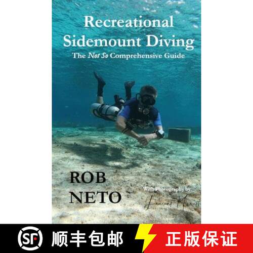 【3-4周达】Recreational Sidemount Diving The Not So Comprehensive Guide [9781961612204]