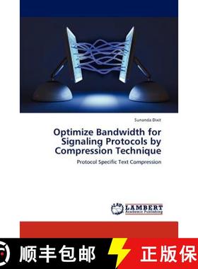预订 Optimize Bandwidth for Signaling Protocols by Compression Technique [9783848489053]