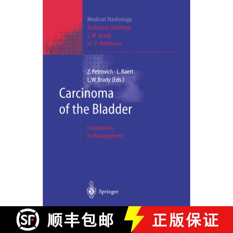 【3-4周达】Carcinoma of the Bladder: Innovations in Management [9783642643231]