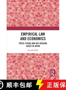 【3-4周达】Empirical Law and Economics: Price-Fixing and Bid-Rigging Cases in Japan [9781032440996]