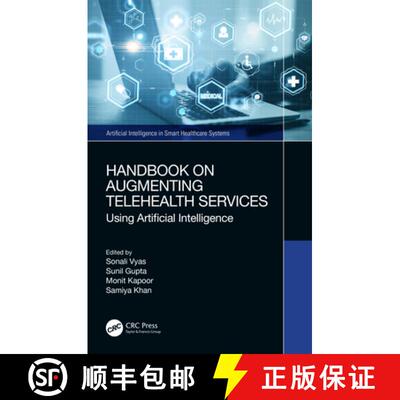 【3-4周达】Handbook on Augmenting Telehealth Services: Using Artificial Intelligence [9781032385464]