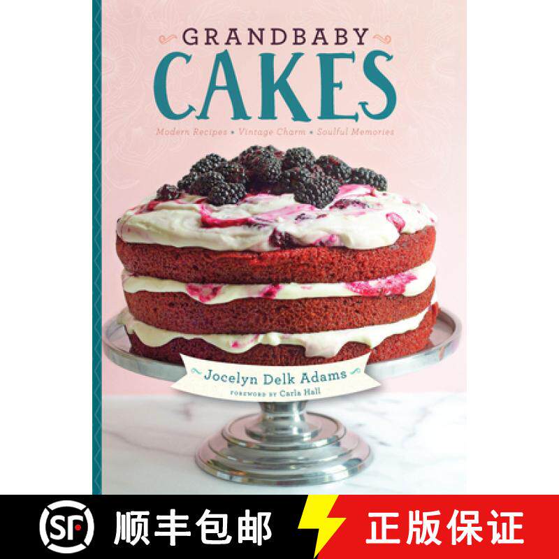 预订 Grandbaby Cakes : Modern Recipes, Vintage Charm, Soulful Memories [9781572841734]