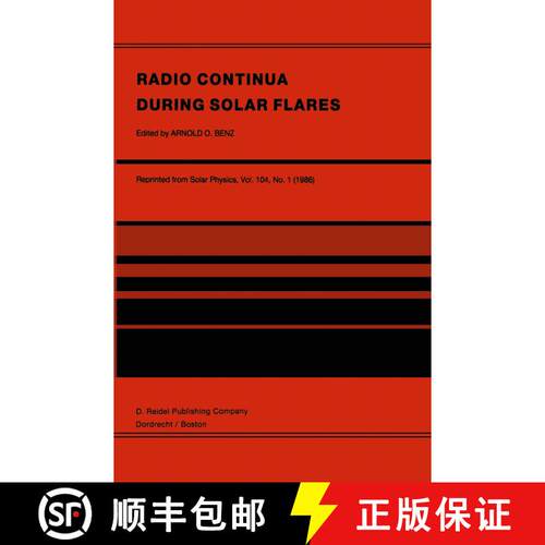 【3-4周达】Radio Continua During Solar Flares : Selected Contributions to the Workshop held at Duino ... [9789401085953]