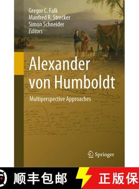 【3-4周达】Alexander von Humboldt : Multiperspective Approaches [9783030940072]