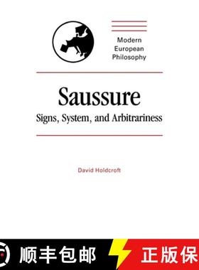【3-4周达】Saussure: Signs, System and Arbitrariness - Saussure: Signs, System and Arbitrariness [9780521339186]
