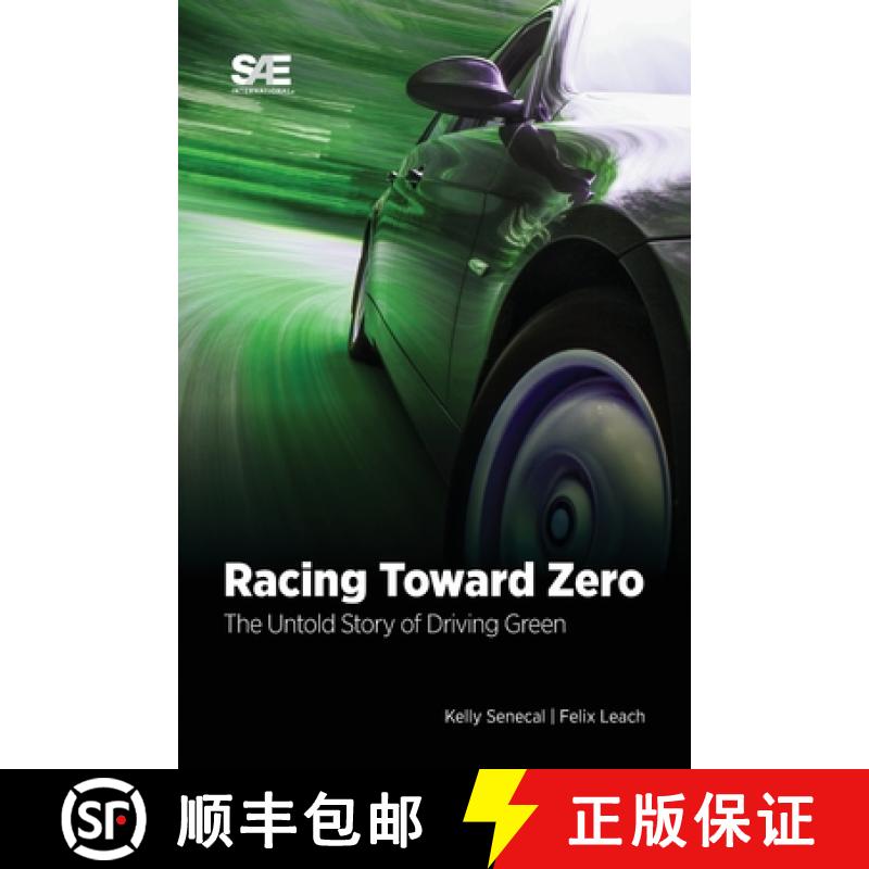 【3-4周达】Racing Toward Zero: The Untold Story of Driving Green [9781468601466]