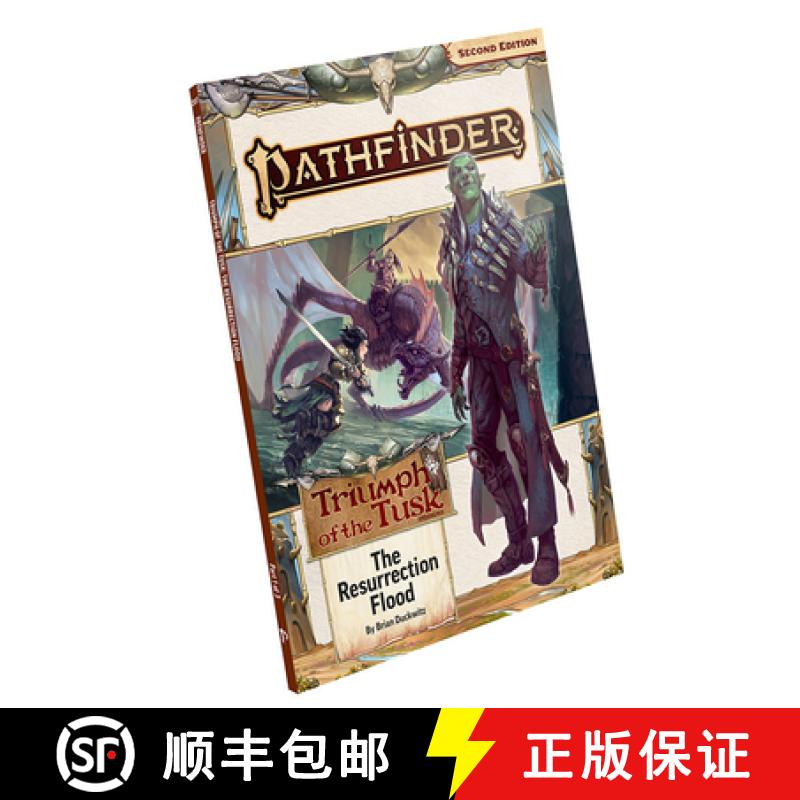 【4周达】Pathfinder Adventure Path: The Resurrection Flood (Triumph of the Tusk 1 of 3) (P2) [9781640786189]
