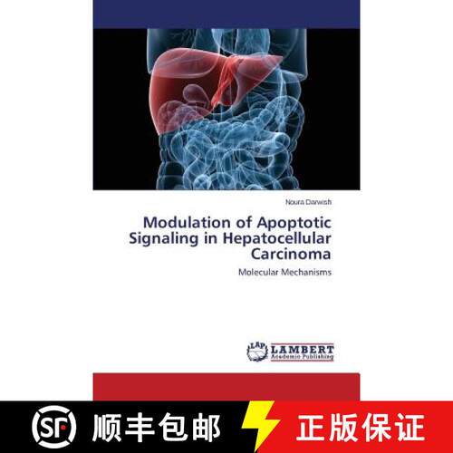 预订 Modulation of Apoptotic Signaling in Hepatocellular Carcinoma [9783659495557]