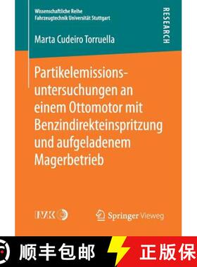 【3-4周达】Partikelemissionsuntersuchungen an einem Ottomotor mit Benzindirekteinspritzung und aufgel... [9783658171865]