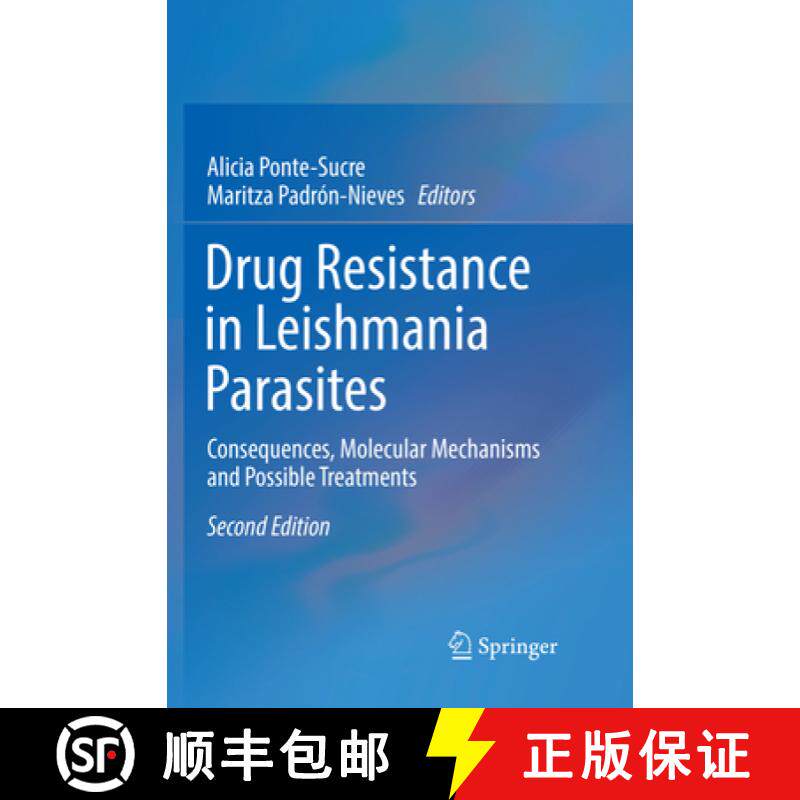 【3-4周达】Drug Resistance in Leishmania Parasites: Consequences, Molecular Mechanisms and Possible T... [9783030089306]