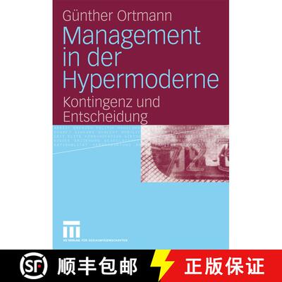 【3-4周达】Management in Der Hypermoderne : Kontingenz Und Entscheidung [9783531158884]