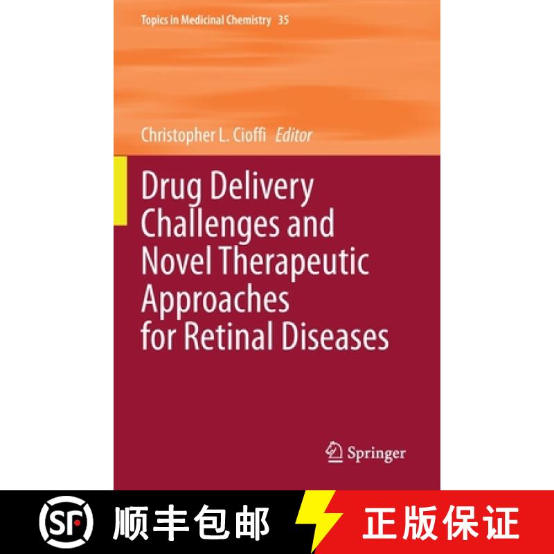 【3-4周达】Drug Delivery Challenges and Novel Therapeutic Approaches for Retinal Diseases [9783030566210]