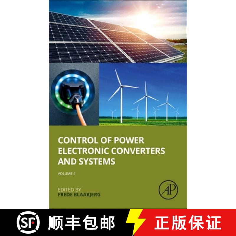 【3-4周达】Control of Power Electronic Converters and Systems: Volume 4 [9780323856225]