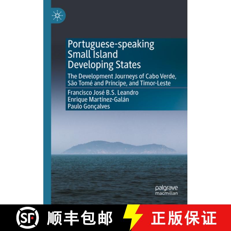 【3-4周达】Portuguese-Speaking Small Island Developing States: The Development Journeys of Cabo Verde... [9789819933846]