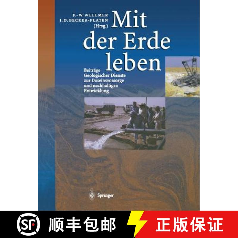【3-4周达】Mit Der Erde Leben: Beiträge Geologischer Dienste Zur Daseinsvorsorge Und Nachhaltigen En... [9783662087848]