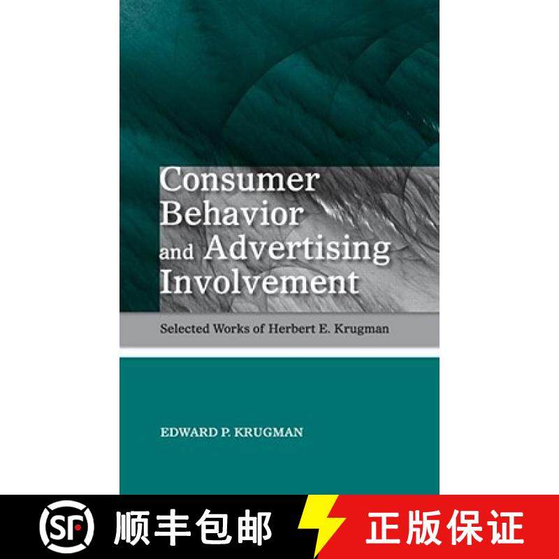 【3-4周达】Consumer Behavior and Advertising Involvement : Selected Works of Herbert E. Krugman [9780805857887]