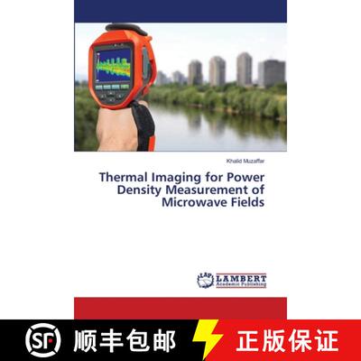 预订 Thermal Imaging for Power Density Measurement of Microwave Fields [9786139457045]