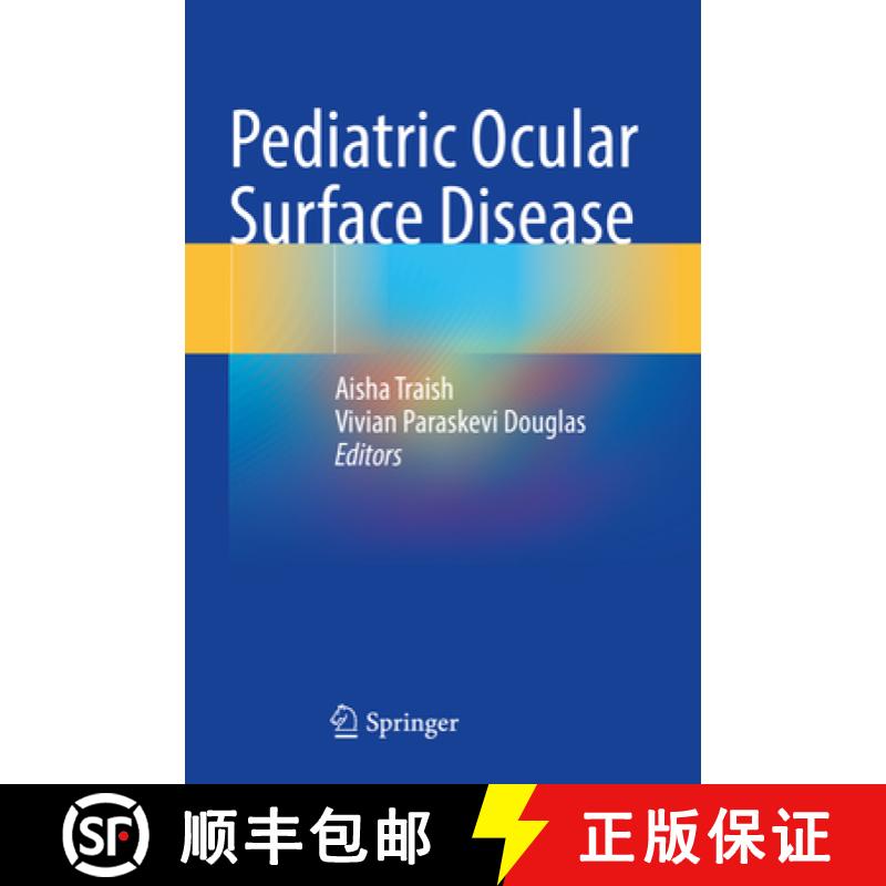 【3-4周达】Pediatric Ocular Surface Disease [9783031305641]