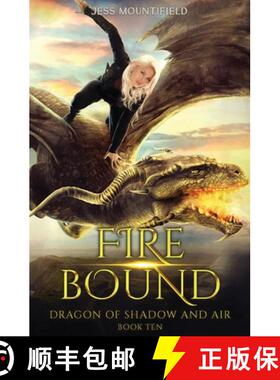 【3-4周达】Fire Bound: Dragon of Shadow and Air Book 10 [9781685005252]