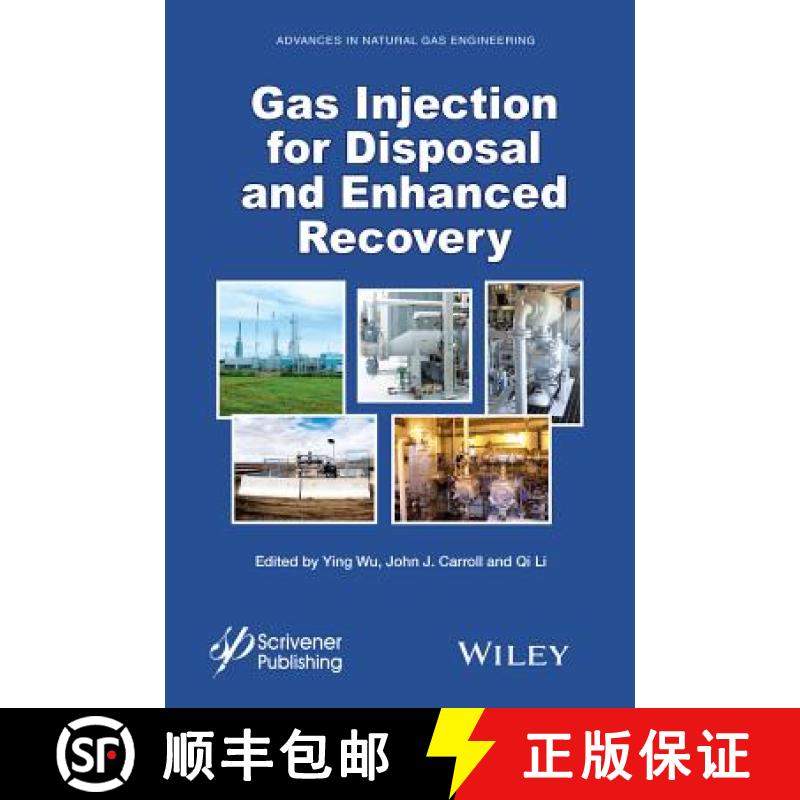 【3-4周达】Gas Injection For Disposal And Enhanced Recovery [Wiley能源] [9781118938560]