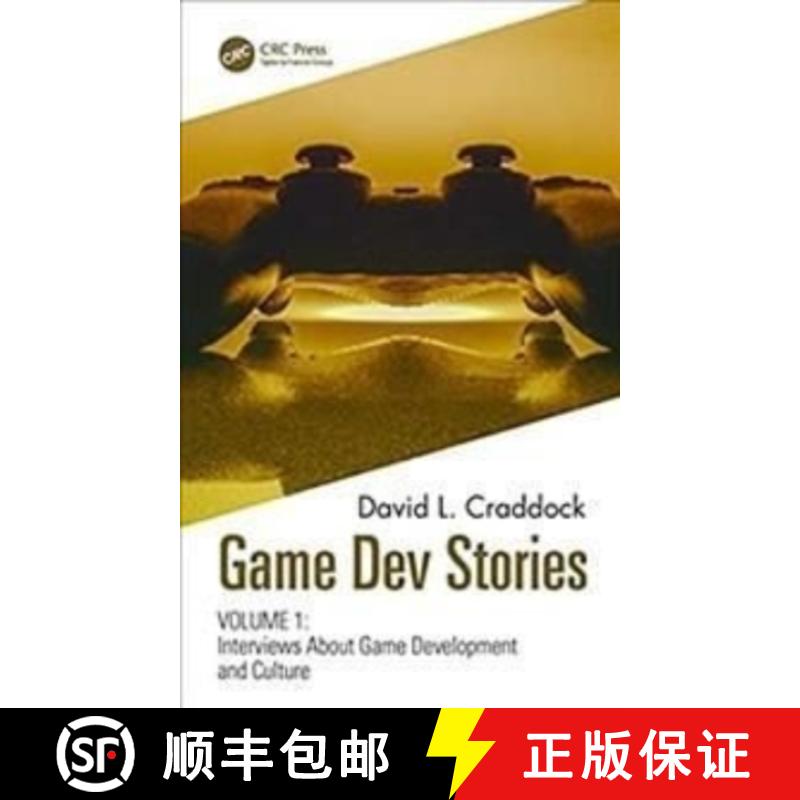 【3-4周达】Game Dev Stories: Interviews about Game Development and Culture Volumes 1 and 2 [9781032066776]