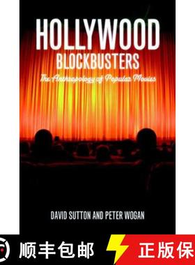 【3-4周达】Hollywood Blockbusters : The Anthropology of Popular Movies [9781847884862]