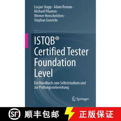 【3-4周达】精装 Istqb(r) Certified Tester Foundation Level: Ein Handbuch Zum Selbststudium Und Zur Pr... [9783031649769]