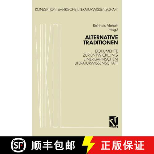 【3-4周达】Alternative Traditionen: Dokumente zur Entwicklung einer empirischen Literaturwissenschaft [9783528073305]