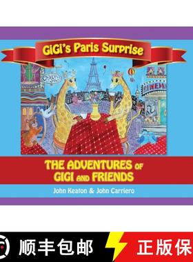 【3-4周达】Gigi's Paris Surprise: The Adventures of GiGi and Friends [9798822921290]