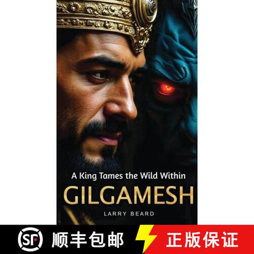 【3-4周达】精装 GILGAMESH A King Tames the Wild Within: A Philosophical Self-Help Book [9798349533846]