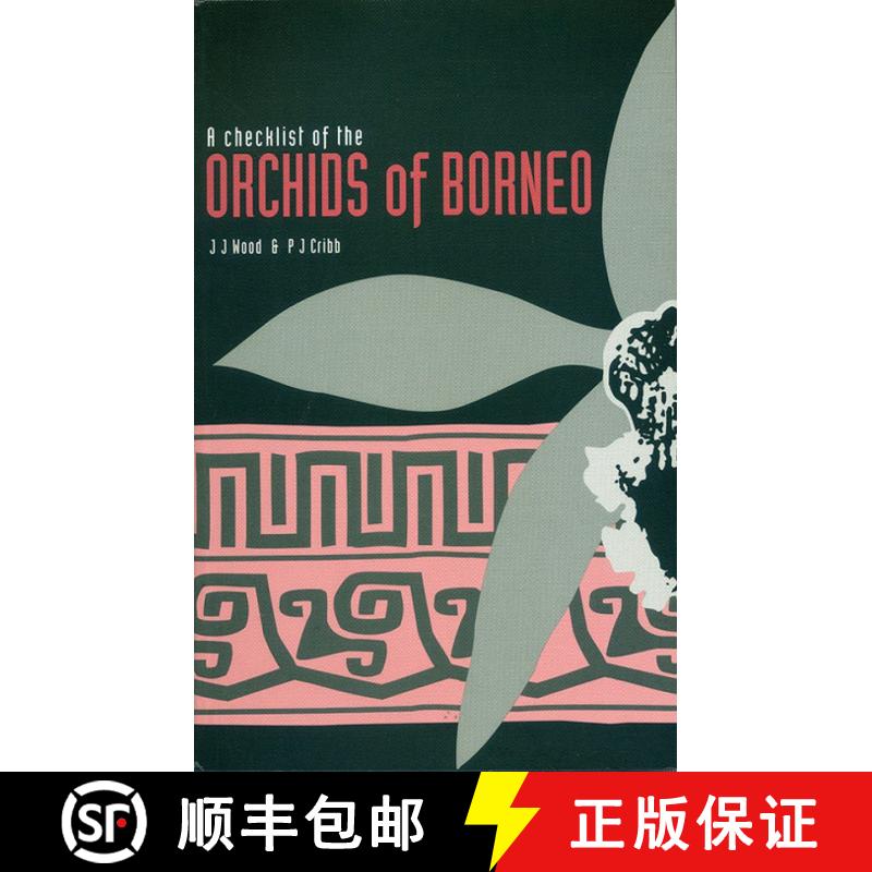 预订 Checklist of the Orchids of Borneo, A [9780947643591]