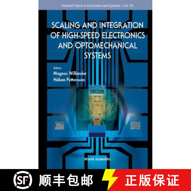 【3-4周达】Scaling and Integration of High Speed Electronics and Optomechanical Systems [9789813225398]