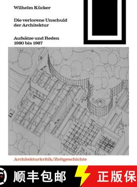预订 Die Verlorene Unschuld Der Architektur [9783035601053]