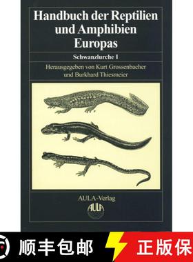 预订 Handbuch der Reptilien und Amphibien Europas, Band 4/I: Schwanzlurche (Urodela) I [9783891040058]