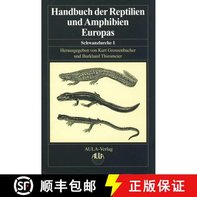 预订 Handbuch der Reptilien und Amphibien Europas, Band 4/I: Schwanzlurche (Urodela) I [9783891040058]