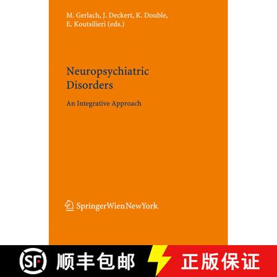 【3-4周达】精装 Neuropsychiatric Disorders: An Integrative Approach [9783211735732]