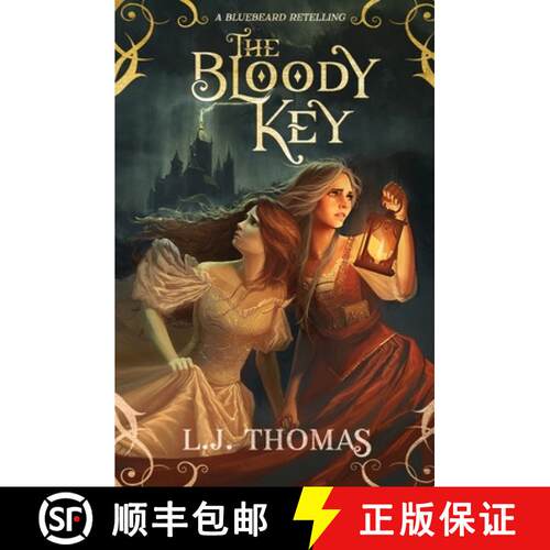 【3-4周达】The Bloody Key: A Bluebeard Retelling [9781733261043]