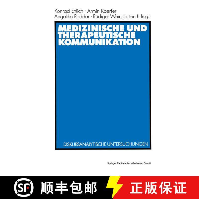【3-4周达】Medizinische und therapeutische Kommunikation: Diskursanalytische Untersuchungen [9783531121352] - 实物图