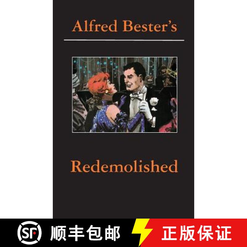 【3-4周达】Redemolished Alfred Bester Reader [9780743407250]