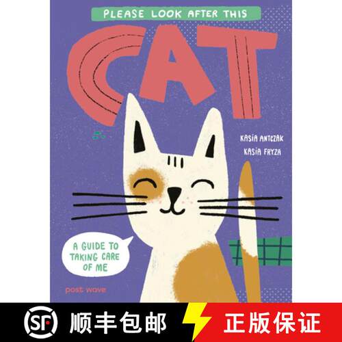 【3-4周达】Please Look After This Cat: A Guide to Taking Care of Me [9781836271468]