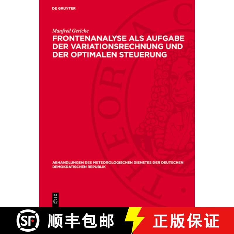 预订 Frontenanalyse ALS Aufgabe Der Variationsrechnung Und Der Optimalen Steuerung [9783112787687]