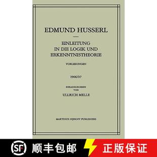 Husserliana 4周达 Die Ind Und 1906 Einleitung Vorlesungen Erkenntnistheorie 9789024729470 Logik