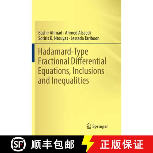 【3-4周达】Hadamard-Type Fractional Differential Equations, Inclusions and Inequalities (Softcover re... [9783319848310]