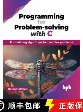 【3-4周达】Programming for Problem-solving with C: Formulating algorithms for complex problems (Engli... [9789355517357]