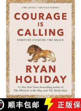 【3-4周达】Courage Is Calling: Timeless Stoic values from the multimillion-selling author of THE DAIL... [9781788166270]