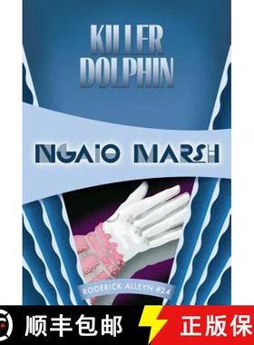 【3-4周达】Killer Dolphin: Inspector Roderick Alleyn #24 [9781631940361]