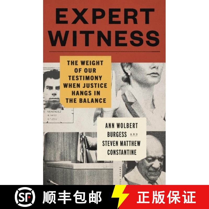 【3-4周达】Expert Witness: The Weight of Our Testimony When Justice Hangs in the Balance [9780306834042]